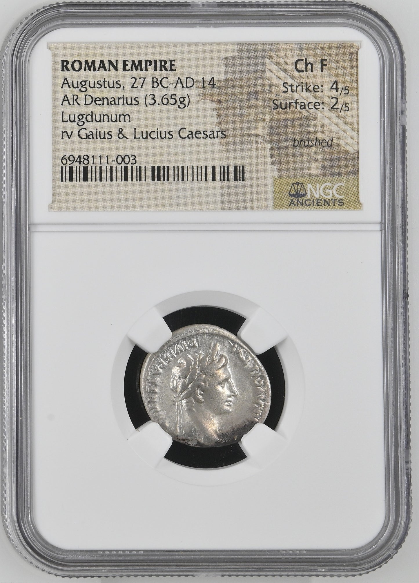 Roman Empire - Augustus - Silver Denarius - NGC Ch F - RIC:207